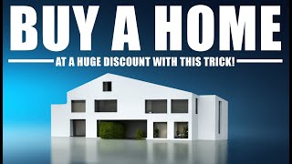 BUY A HOME at a huge discount with this trick [upl. by Azer]