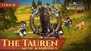 The Tauren of Vanilla  Music amp Ambience 1 hour 4K World of Warcraft Classic [upl. by Imre477]