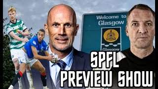 THE BIGGEST OLD FIRM IN YEARS SPFL PREVIEW SHOW [upl. by Sigrid]