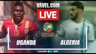 LIVE UGANDA CRANES VS ALGERIA WORLD CUO QUALIFIER [upl. by Layor846]