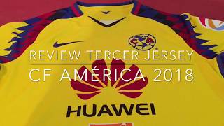 REVIEW TERCER JERSEY DEL CF AMERICA CLAUSURA 2018 [upl. by Yhtrod]