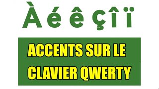 Comment mettre les accents sur le clavier qwerty [upl. by Garrison]