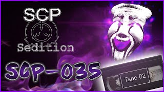 SCP  Sedition  SCP035 Tape 02 [upl. by Nahgeem2]