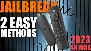 HOW TO JAILBREAK YOUR AMAZON FIRESTICK 4k MAX  TWO EASY METHODS NEW FOR 2023 [upl. by Rehpetsirhc]