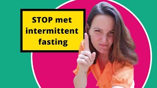 Stop met intermittent fasting  Afvallen met HealthyHabitz [upl. by Aseefan726]