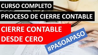 El Proceso de Cierre Contable desde CERO 📊  Contabilidad PasoaPaso [upl. by Gewirtz]