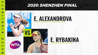 Ekaterina Alexandrova vs Elena Rybakina  2020 Shenzhen Open Final  WTA Highlights [upl. by Ekeiram]