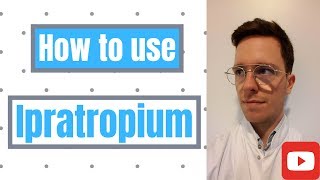 How and When to use Ipratropium Atrovent Ipraxa Apovent Rinatec  For Patients [upl. by Annawik]