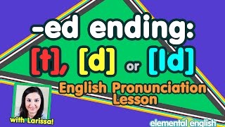 t d or Id  quotedquot Past Tense  English Pronunciation [upl. by Nnaitsirk]