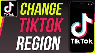 How To Change Your TikTok Region [upl. by Cornelie]