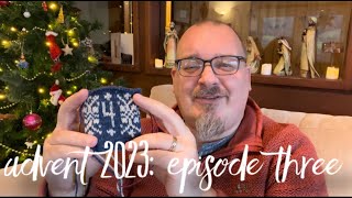 Albanach Knitter Advent Vlogmas  Episode Three [upl. by Stempson]