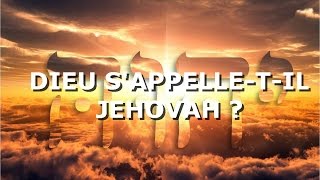 Dieu sappelletil Jéhovah [upl. by Anelegna480]