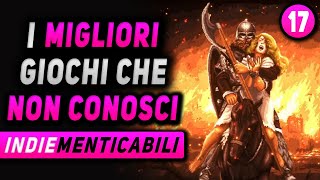 I MIGLIORI GIOCHI CHE NON CONOSCI ► INDIEmenticabili EP17 [upl. by Serafine]