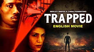 Wesley Snipes amp Linda Fiorentino In TRAPPED  Hollywood Movie Action Thriller Full Movie In English [upl. by Waylon]