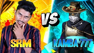 KAMBA 777 VS SRM 1VS1 OVER POWER WAR [upl. by Enayd]