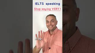 IELTS speaking STOP saying VERY  learnenglish ieltsspeaking [upl. by Sydney]