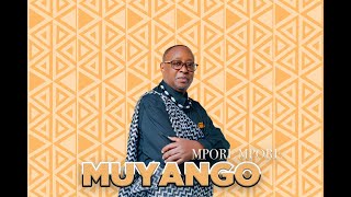 MUYANGO  MPORE OFFICIAL AUDIO [upl. by Matthaeus]