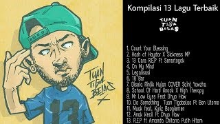 kompilasi Top 13 lagu Tuan Tigabels [upl. by Coral]