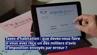 Que devezvous faire si vous avez reçu un des milliers d’avis d’imposition envoyés par erreur [upl. by Rivalee]