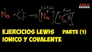 ✅ QUÍMICA EJERCICIOS ESTRUCTURA LEWIS Covalente Iónico BACHILLERATO AULAEXPRESS [upl. by Norah]