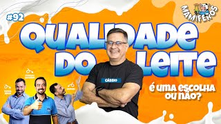 QUALIDADE DO LEITE É UMA ESCOLHA OU NÃO [upl. by Salis]