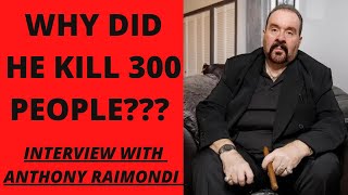 Anthony Raimondi On Why He Killed 300 People Mafia Enforcer Colombo Family amp Michael Franzese [upl. by Biagi]