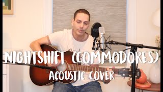 Nightshift by The Commodores  Acoustic Cover [upl. by Roselani]