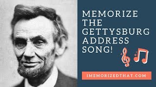 Memorize the Gettysburg Address Song Fast amp Easily [upl. by Nicol40]