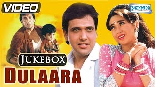 Dulaara HD  All Songs  Govinda  Karisma Kapoor  Alka Yagnik  Kumar Sanu  Udit Narayan [upl. by Itsirhc]