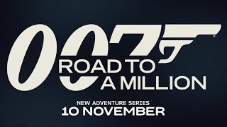 007 ROAD TO A MILLION  Official Teaser [upl. by Rici]