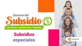 Subsidios especiales  Semana del Subsidio Compensar [upl. by Nahc]