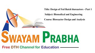 Design of Fed Batch bioreactors  Part 1 [upl. by Anoo547]