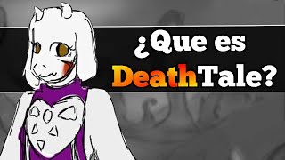 ¿ Que es DeathTale [upl. by Salomie]