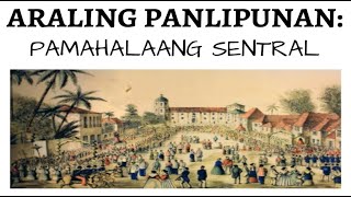 Araling Panlipunan  Pamahalaang Sentral [upl. by Arev]