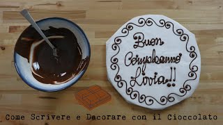 COME SCRIVERE E DECORARE CON IL CIOCCOLATO [upl. by Malinowski]