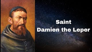 Saint Damien the Leper  Apostle of Molokai [upl. by Erminia]