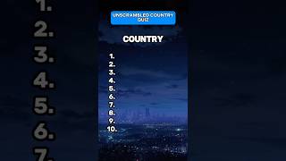 Unscrambled Country Quiz 🌍  quiz unscramblewords guess country unscramblecountry [upl. by Arrak]