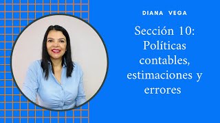 72 Sección 10 Políticas contables estimaciones y errores [upl. by Tem]