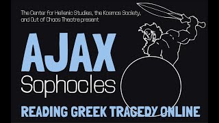 Ajax Sophocles  Reading Greek Tragedy Online [upl. by Gosney991]