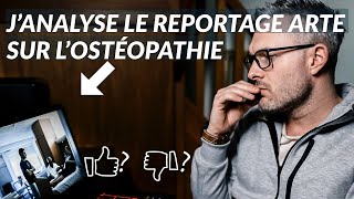 UN OSTEOPATHE ANALYSE LE REPORTAGE DARTE SUR LOSTEOPATHIE [upl. by Nnyladnarb]