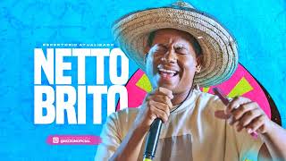 Netto Brito 2024  Repertório Atualizado  CD São João 2024 [upl. by Blondy]