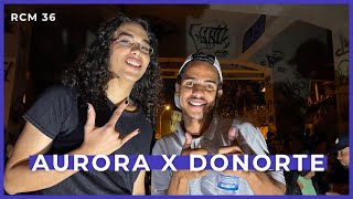 AURORA X DONORTE  1ª FASE  RCM 36  PRÉSELETIVA INDEPENDÊNCIA BXD  BATALHA DA RCM [upl. by Carleton]