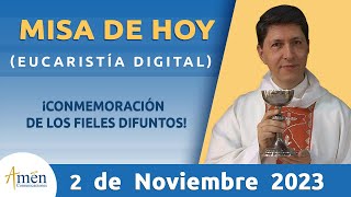 Misa de Hoy Jueves 2 de noviembre 2023 l Padre Carlos Yepes l Eucaristía Digital l Católica l Dios [upl. by Ahsahtan]