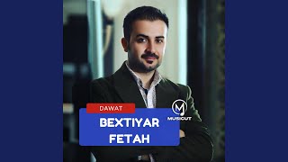 Dawat Bextiyar Fetah [upl. by Refynnej]