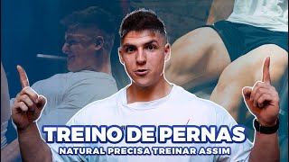 TREINO DE PERNAS PARA NATURAIS ðŸŒ±  ENTENDA COMO SEU TREINO DEVE SER ðŸ”¥ [upl. by Anesor]