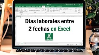 Como calcular dias laborales entre 2 fechas en excel [upl. by Adamis]