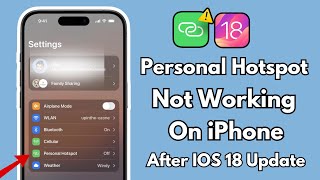 How To Fix Personal Hotspot Not Working in iPhone After IOS 18 Update [upl. by Nell]