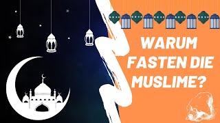 Warum Fasten die Muslime an Ramadan  Hat es einen Sinn  Ich erkläre es dir [upl. by Odlavu]