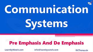 Preemphasis and Deemphasis  Hindi Urdu  Communication System by Raj Kumar Thenua [upl. by Arek]