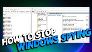 HOW TO STOP WINDOWS SPYING  Guide For All Windows Editions [upl. by Cathy]